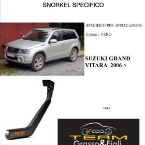 Kit Snorkel Aspirazione Aria Specifico For Suzuki GRAND VITARA 2006 > - S14/C