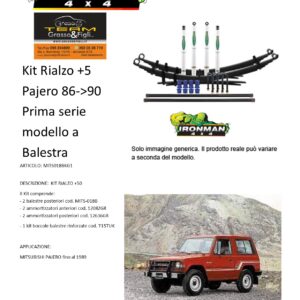 Kit rialzo off road  IRONMAN for Pajero prima seria dal 1986 al 1990 con balestra  +5 cm ammortizzatore e Balestra