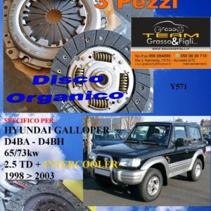 Kit Frizione 3 Pezzi HYUNDAI GALLOPER  1998 > 2003 / 2.5 TD + 2.5 TD INTERCOOLER   65-73kw / disco organico + spingidisco + cuscinetto - *E.SASSONE 100% MADE IN ITALY* - Y571